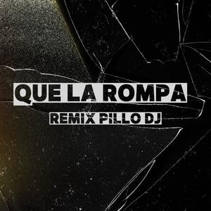 QUE LA ROMPA (feat. SOSA FLOW,GATO FLOW,MAESTRO DE CEREMONIAS)