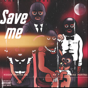 Save Me (Explicit)