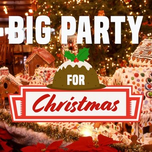 Big Party for Christmas