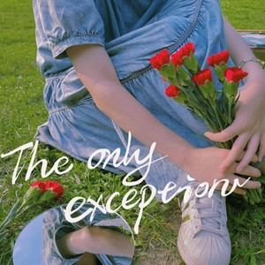 The Only Exception（cover）