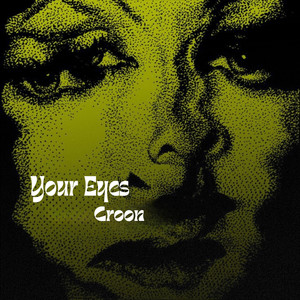 Your Eyes