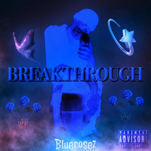 BREAKTHROUGH (Explicit)