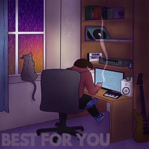 Best For You(feat. Intibint) (Explicit)