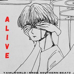 Alive (Explicit)
