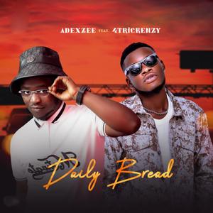 DAILY BREAD(feat. 4TRICKENZY)