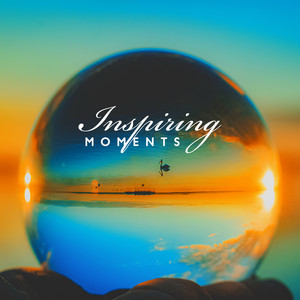 Inspiring Moments