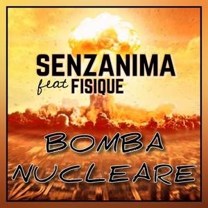 Bomba Nucleare (Explicit)