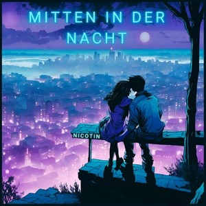 Mitten in der Nacht (Explicit)