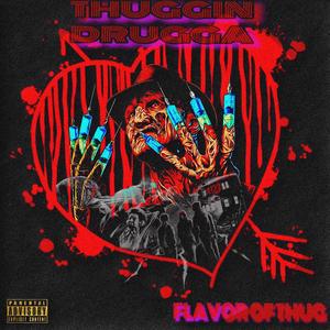 Flavor of Thug (Explicit)