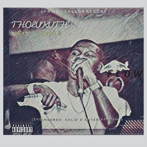 Thol'ukuth (Jiggy) (feat. Chri$) [Explicit]