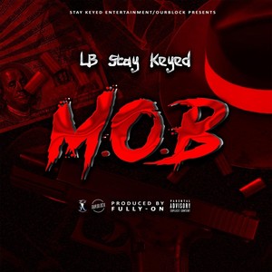 M.O.B. (Explicit)
