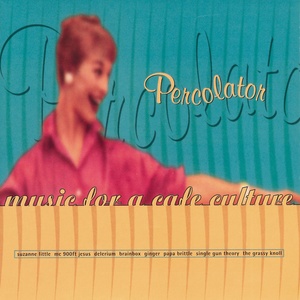 Percolator (Music for a Café Culture)