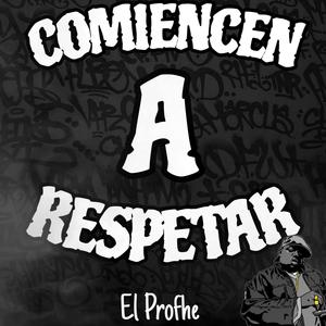 Comiencen a respetar