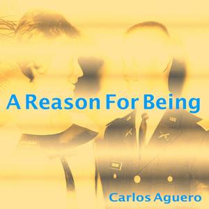 A Reason For Being