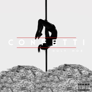 Confetti (Explicit)