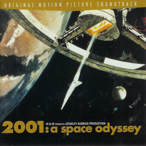 2001 - A Space Odyssey (Music from the Motion Picture Soundtrack)