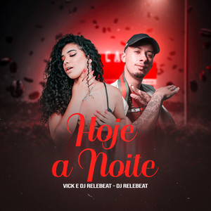 Vick - Hoje a Noite (Explicit)