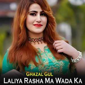 Laliya Rasha Ma Wada Ka