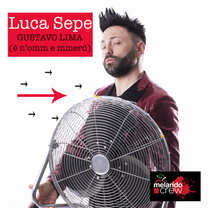 Gustavo lima (è n'omm e merd...)