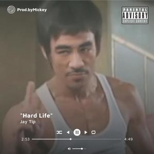 HARD LIFE (Explicit)