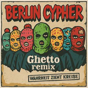 Wahrheit zieht Kreise (feat. Yalla Yalla, TaktFreak, TÜV-Bericht, MallorcaMuschi & Mucki Mob) (Ghetto Remix)