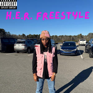 H.E.R. Freestyle (Explicit)