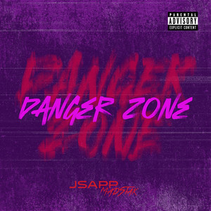 Danger Zone (Explicit)