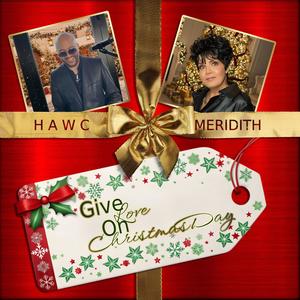 Give Love On Christmas Day (feat. Meridith Evans & Chris Godber)