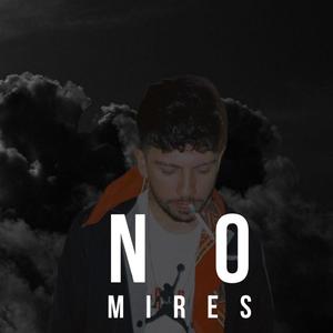 No mires (Explicit)