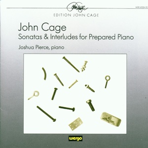 John Cage: Sonatas & Interludes for Prepared Piano