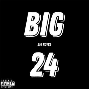 BIG 24 (Explicit)