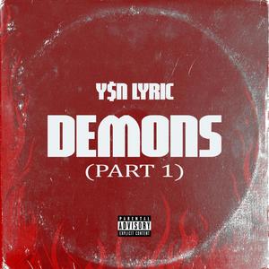 Demons (Part 1) (Explicit)