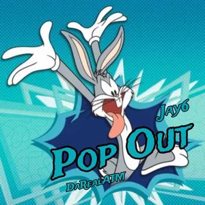 Pop Out (feat. Jay6) (Explicit)