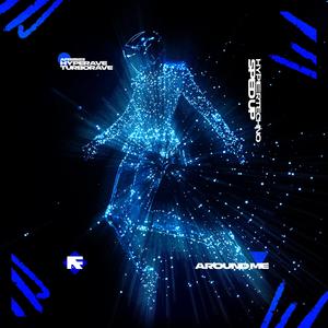 AROUND ME (HYPERTECHNO SPED UP)