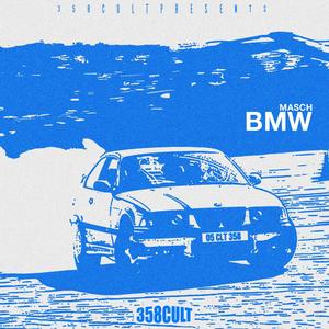 BMW (Explicit)