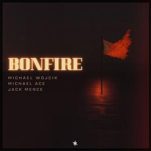Bonfire (Radio Edit)