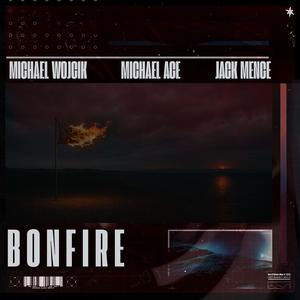 Bonfire (Radio Edit)