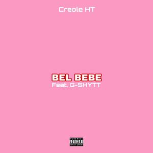 Bel Bebe (Explicit)