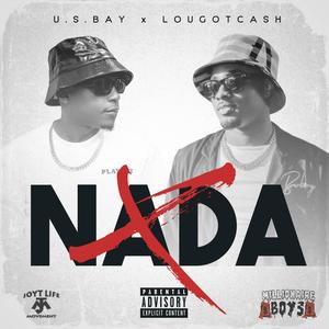 NADA (feat. LOUGOTCASH) (Explicit)