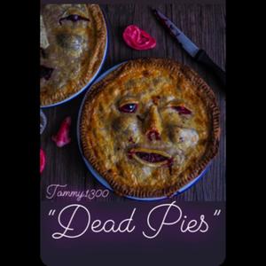 Dead Pies (Explicit)