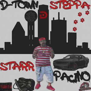 D-Town Steppa (Explicit)