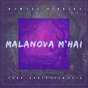 Malanova M'hai (Explicit)