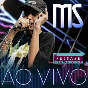 MS no Release Showlivre (Ao Vivo)