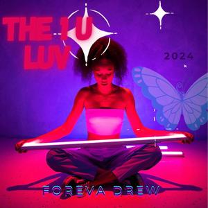 The 1 U Luv (Explicit)