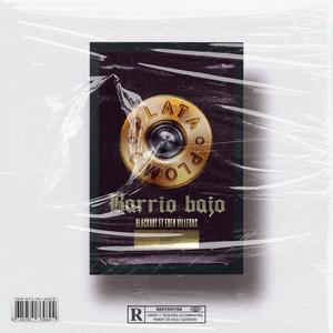 Barrio bajo (feat. eden villegas) [Explicit]