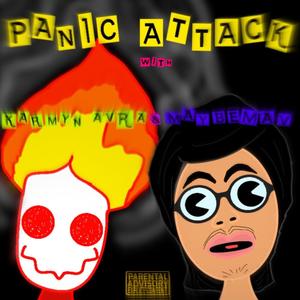 PANIC ATTACK (Explicit)