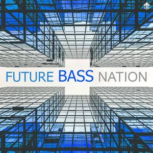 Future Bass Nation