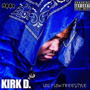 LOC FLOW FREESTYLE (Explicit)