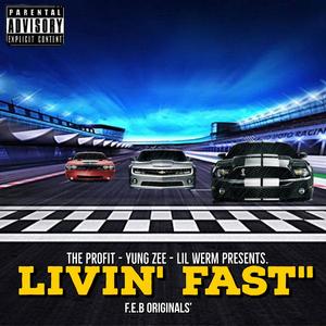 LIVIN' FAST