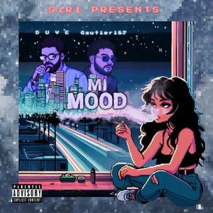 Mi Mood (feat. Gautier 187)